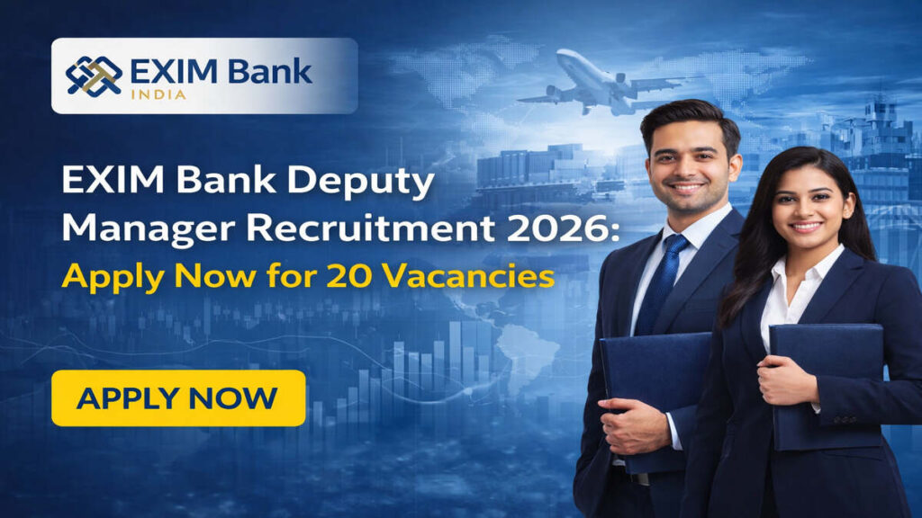 EXIM Bank Deputy Manager Recruitment 2026